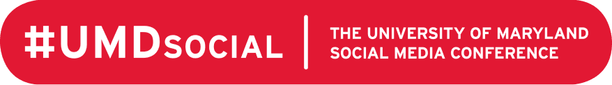 The University of Maryland Social Media Conference